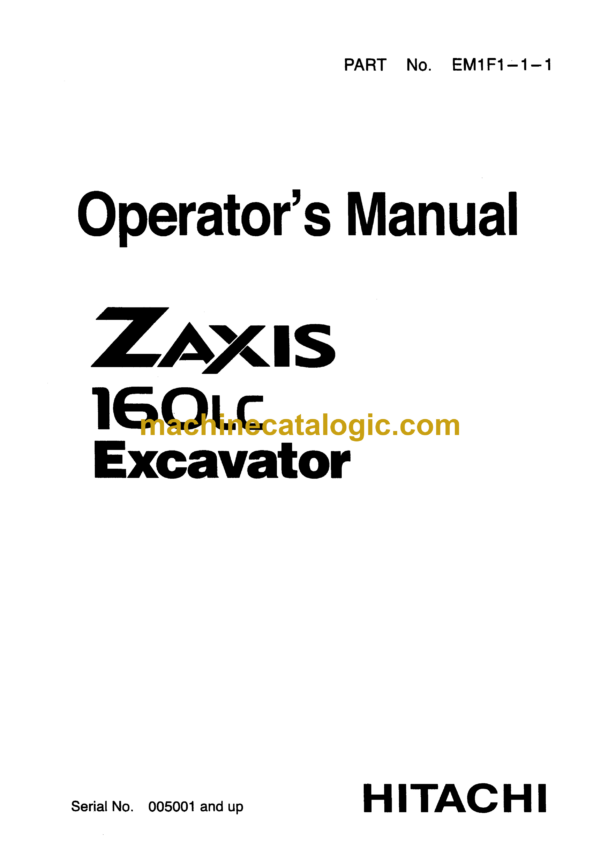 Hitachi ZX160LC Excavator Operator's Manual (EM1F1-1-1)