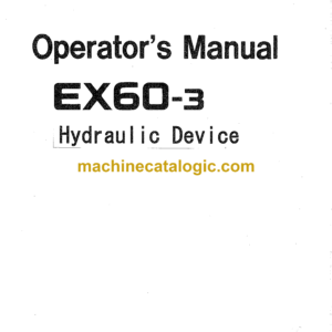 Hitachi EX60-3 Excavator Operator's Manual (EM10S-1-1, EM10S-1-2)