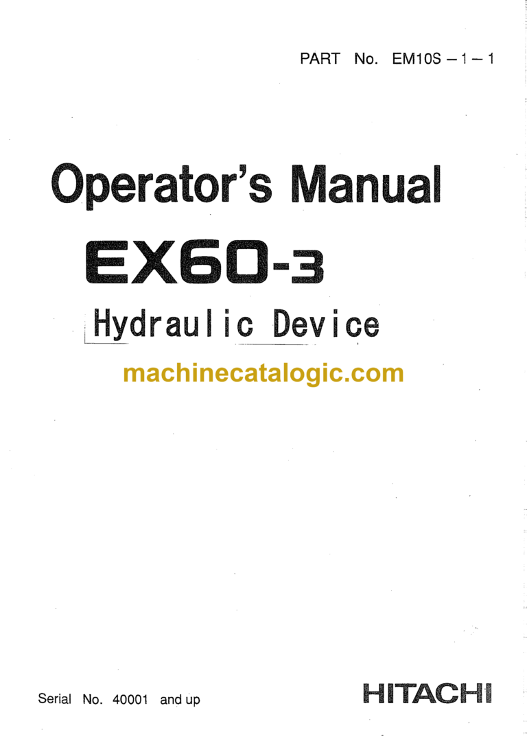 Hitachi EX60-3 Excavator Operator's Manual (EM10S-1-1, EM10S-1-2)