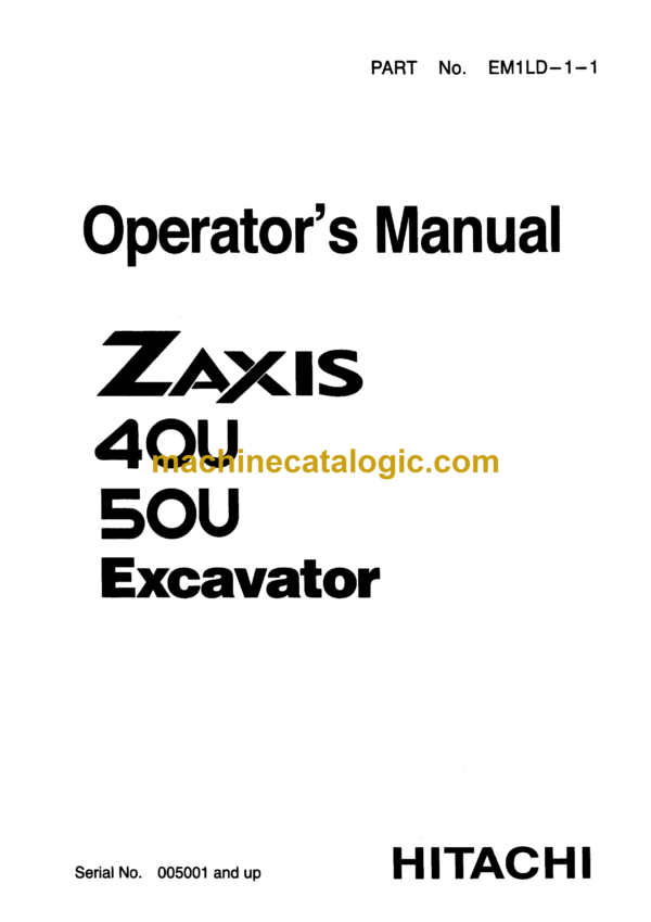 Hitachi ZX40U,ZX50U Excavator Operator's Manual (EM1LD-1-1)