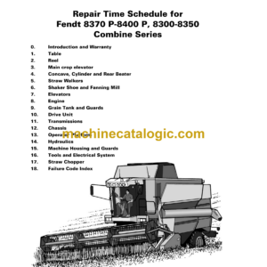 Fendt 8370P, 8400P, 8300-8350 Combine Series Harvesting Repair Time Schedule