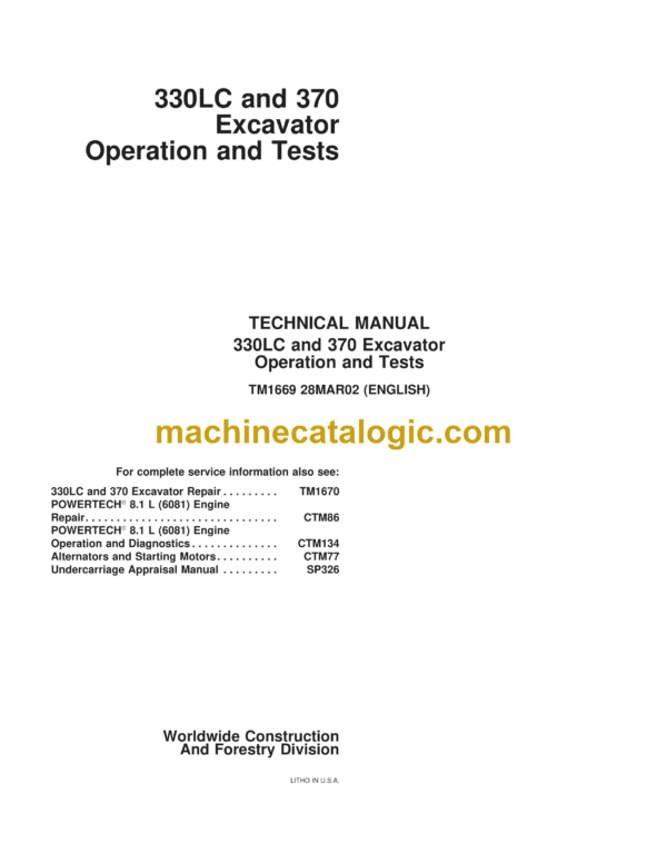 John Deere 330LC, 370 Excavator Operation and Tests Technical Manual (TM1669)