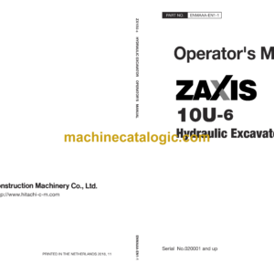 Hitachi ZX10U-6 Hydraulic Excavator Operator's Manual (ENMAAA-EN1-1, ENMAAA-EN1-2, ENMAAA-EN2-1)