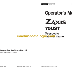 Hitachi ZX75UST Telescopic Crawler Crane Operator's Manual (EM1CX-1-1, EM1CX-1-2, EM1CX-1-4)