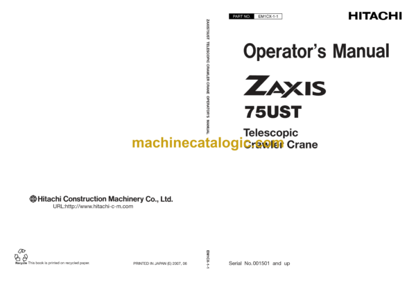 Hitachi ZX75UST Telescopic Crawler Crane Operator's Manual (EM1CX-1-1, EM1CX-1-2, EM1CX-1-4)