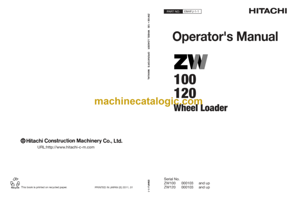 Hitachi ZW100,ZW120 Wheel Loader Operator's Manual (EM4FJ-1-1, EM4FJ-1-2)