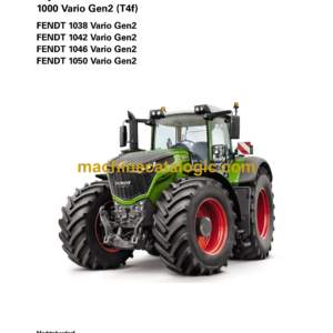 Fendt 1000, 1038, 1042, 1046, 1050 Vario Gen2 Tf4 Operation and Maintenance Manual