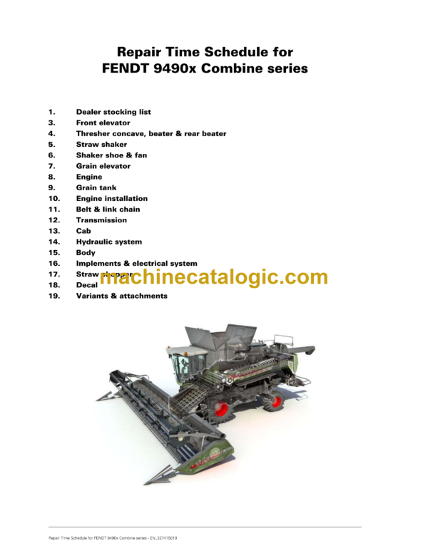 Fendt 9490X Combine Series Repair Time Schedule