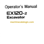 Hitachi EX120-2 Hydraulic Excavator Operator's Manual (EM12N-1-1, EM12N-1-2, EM12N-1-3)