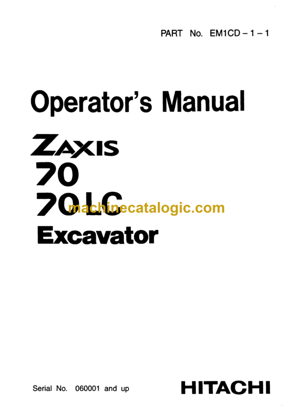 Hitachi ZX70,ZX70LC Excavator Operator's Manual (EM1CD-1-1)