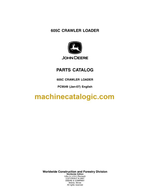 John Deere 605C Crawler Loader Parts Catalog (PC9549)