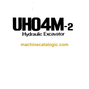 Hitachi UH04M-2 Hydraulic Excavator Operator's Manual (EM156-4)