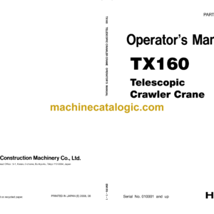 Hitachi TX160 Telescopic Crawler Crane Operator's Manual (EM1F8-1-1, EM1F8-1-3)