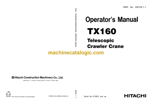 Hitachi TX160 Telescopic Crawler Crane Operator's Manual (EM1F8-1-1, EM1F8-1-3)