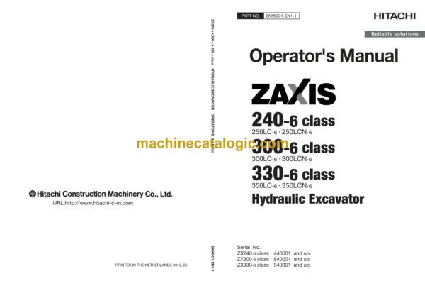 Hitachi ZX240-6, ZX300-6, ZX330-6 class Hydraulic Excavator Operator's Manual (ENMDC1-EN1-1)