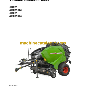 Fendt 4160V, 4160V Extra, 4180V, 4180V Extra Variable Chamber Baler Operator's Manual