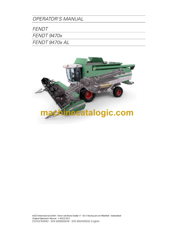 Fendt 9470x, 9470x AL Harvesting Operator's Manual