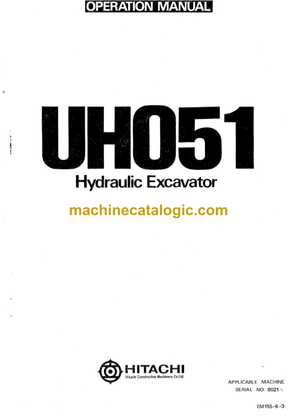 Hitachi UH051 Hydraulic Excavator Operator's Manual (EM155-6-3)