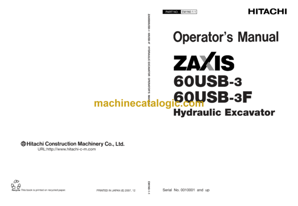 Hitachi ZX60USB-3,ZX60USB-3F Hydraulic Excavator Operator's Manual (EM1N0-1-1, EM1N0-1-2, EM1N0-1-3)