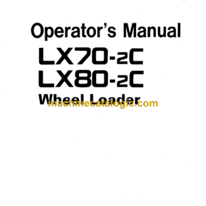 Hitachi LX70-2C,LX80-2C Wheel Loader Operator's Manual (EM41U-1-1)