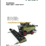 Fendt 8380P - 8410P Combines Harvesting Operator's Manual