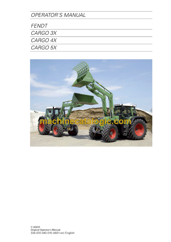 Fendt Cargo 3X, Cargo 4X, Cargo 5X Tractor Operator's Manual