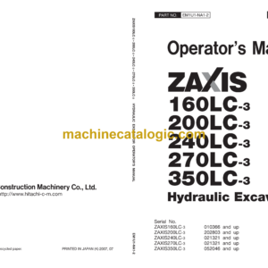 Hitachi ZX160LC-3,ZX200LC-3,ZX240LC-3,ZX270LC-3,ZX350LC-3 Hydraulic Excavator Operator's Manual (EM1U1-NA1-2)