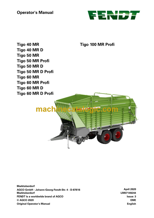 Fendt Tigo 40 MR, MR D, 50 MR, 50 MR Profi, 50 MR D, 50 MR D Profi, 60 MR, 60MR Profil, 60 MR D, 60 MR D Profi 100 MR Profi Operator's Manual