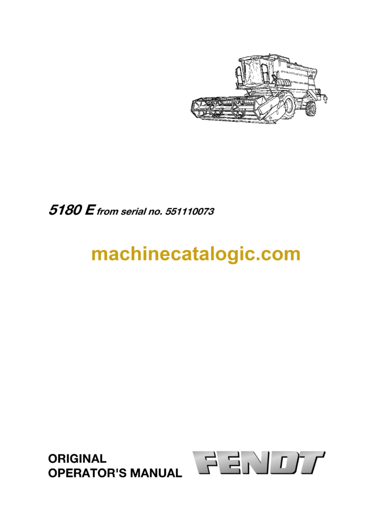 Fendt 5180 E Combines Harvesting Operator's Manual (from serial No. 551110073)