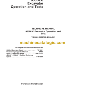 John Deere 850DLC Excavator Operation and Tests Technical Manual (TM10009) (06SEP07)