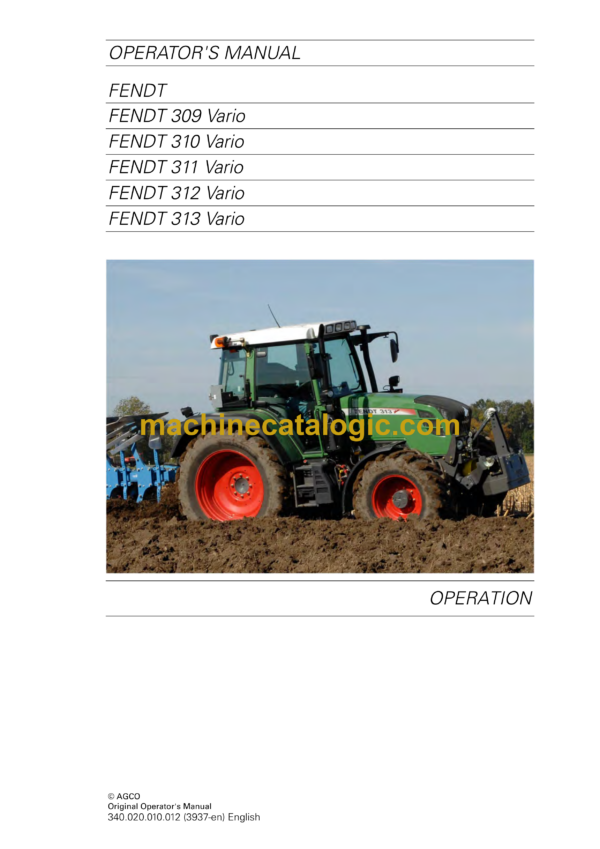 Fendt 309, 310, 311, 312, 313 Vario Tractor Operator's Manual