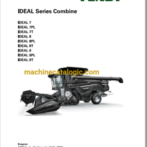 Fendt Ideal Series Combine 7, 7PL, 7T, 8, 8PL, 8T, 9, 9PL, 9T Harvesting Operator's Manual