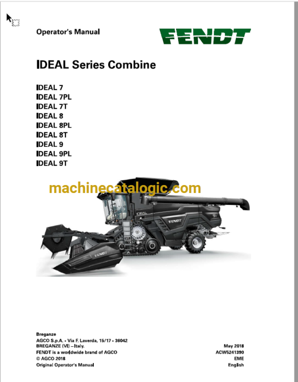 Fendt Ideal Series Combine 7, 7PL, 7T, 8, 8PL, 8T, 9, 9PL, 9T Harvesting Operator's Manual