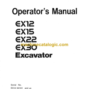 Hitachi EX12,EX15,EX22,EX30 Excavator Operator's Manual (EM1AC-1-1)