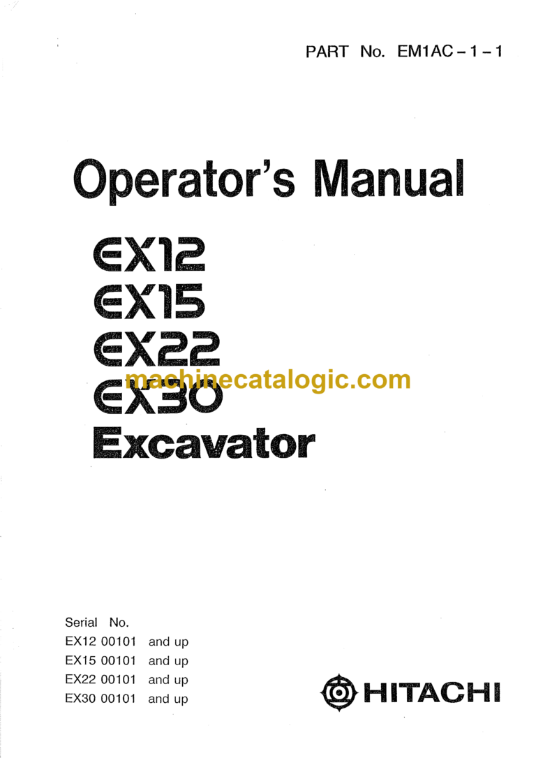 Hitachi EX12,EX15,EX22,EX30 Excavator Operator's Manual (EM1AC-1-1)