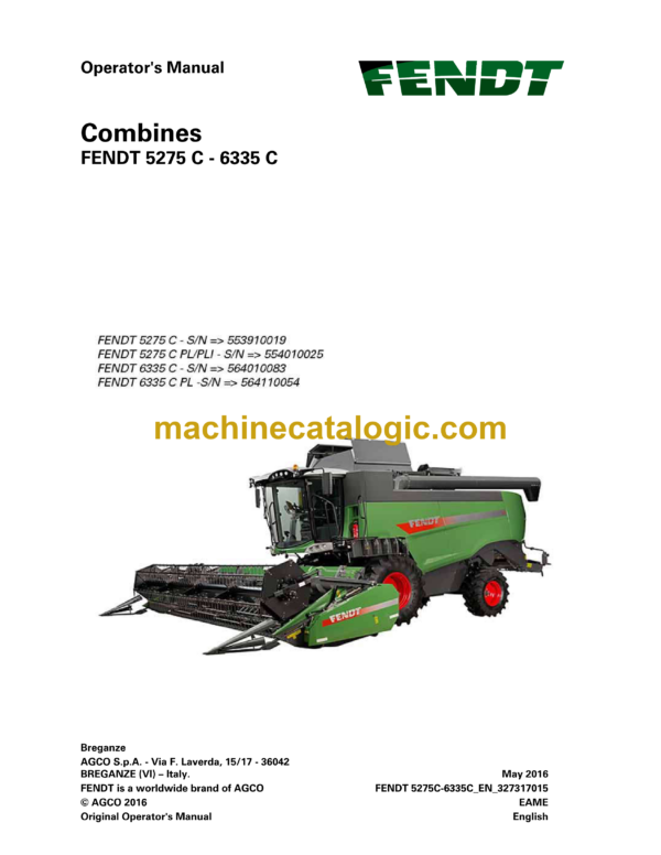 Fendt 5275C - 6335C Combines Harvesting Operator's Manual (327317015)