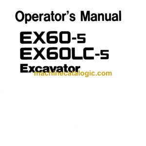 Hitachi EX60-5 Excavator Operator's Manual (EM1C1-2-1)