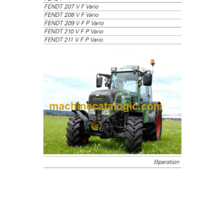 Fendt 207 V F Vario, 208 V F Vario, 209 V F P Vario, 210 V F P Vario, 211 V F P Vario Tractor Operator's Manual