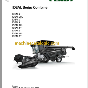 Fendt Ideal Series Combine 7, 7PL, 7T, 8, 8PL, 8T, 9, 9PL, 9T Harvesting Operator's Manual (79037446B)