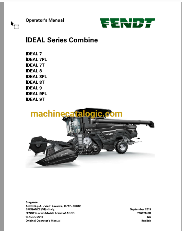 Fendt Ideal Series Combine 7, 7PL, 7T, 8, 8PL, 8T, 9, 9PL, 9T Harvesting Operator's Manual (79037446B)