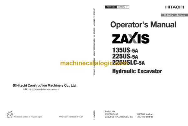 Hitachi ZX135US-5A,ZX225US-5A,ZX225USLC-5A Hydraulic Excavator Operator's Manual (ENMDAY-1-1, ENMDAY-1-2)