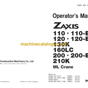 Hitachi ZX110,ZX110-E,ZX120,ZX120-E,ZX130K,ZX160LC,ZX200,ZX200-E,ZX210K ML Crane Operator's Manual (EM1EY-ML1-2)