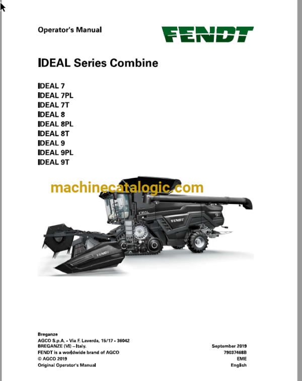 Fendt Ideal Series Combine 7, 7PL, 7T, 8, 8PL, 8T, 9, 9PL, 9T Harvesting Operator's Manual (79037468B)