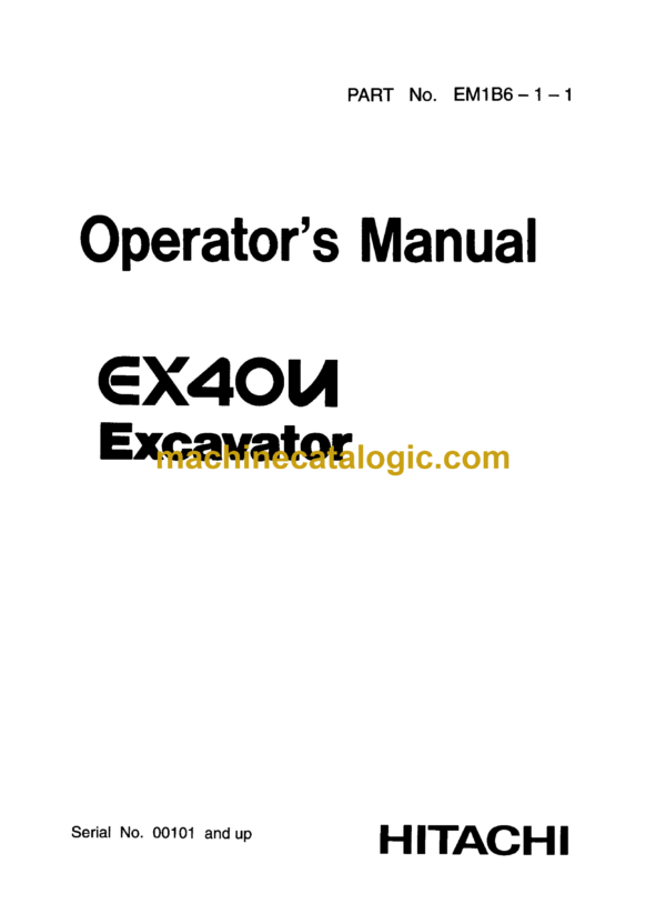 Hitachi EX40U Excavator Operator's Manual (EM1B6-1-1)