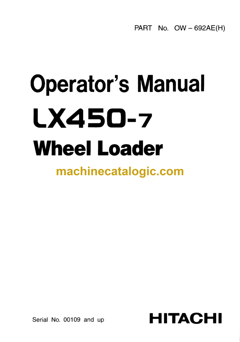 Hitachi LX450-7 Wheel Loader Operator's Manual (OW-692AEH, OW-692BEH)
