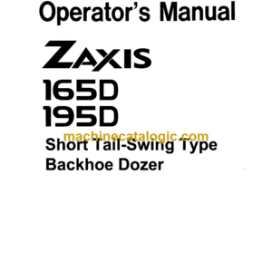 Hitachi ZX165D, ZX195D Backhoe Dozer Operator's Manual (EM1SP-EN1-1)