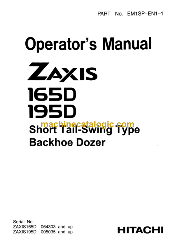 Hitachi ZX165D, ZX195D Backhoe Dozer Operator's Manual (EM1SP-EN1-1)