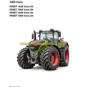 Fendt 1000, 1038, 1042, 1046, 1050 Vario S4 Operation and Maintenance Manual