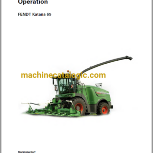 Fendt Katana 65 Full Operator's Manual