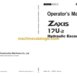 Hitachi ZX17U-2 Hydraulic Excavator Operator's Manual (EM1MS-1-2, EM1MS-1-3, EM1MS-1-4, EM1MS-1-5)